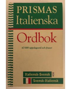 Prismas italienska ordbok : Italiensk-svensk, svensk-italiensk, grammatik : 47000 uppslagsord och fraser]; 1998