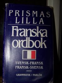 Prismas lilla franska ordbok : Svensk-fransk, fransk-svensk: grammatik, parlör; Françoise Niéto-Ericsson, Eva Gomer, Gösta Åberg; 1998