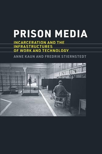 Prison Media; Anne Kaun, Fredrik Stiernstedt; 2023