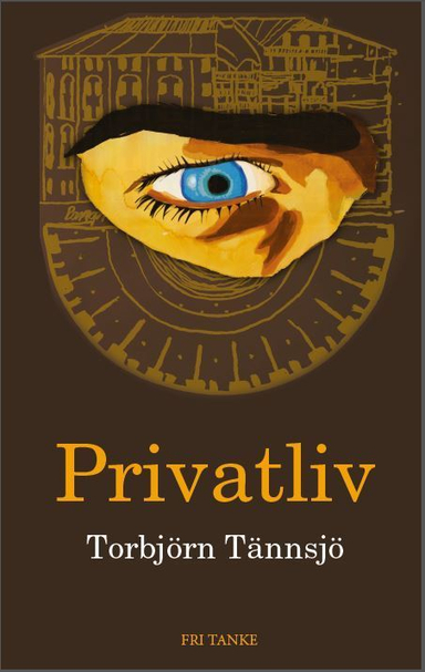 Privatliv; Torbjörn Tännsjö; 2015