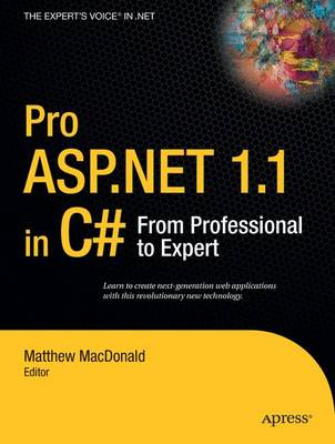 Pro ASP.NET 1.1 in C#: From Professional to Expert; Matthew McDonald; 2004