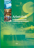 Produktionsprocessen Arbetsbok; Dario Aganovic, Peter Johnsson; 2003