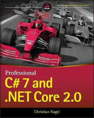 Professional C# 7 and .NET Core 2.0; Christian Nagel; 2018