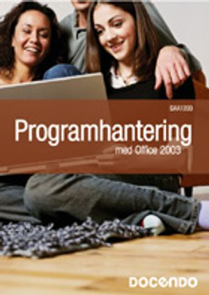 Programhantering med Office 2003; Eva Ansell; 2005