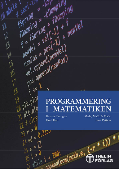 Programmering i Matematiken - Python; Krister Trangius, Emil Hall; 2018