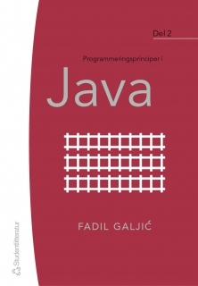 Programmeringsprinciper i Java. D. 2; Fadil Galjic; 2005