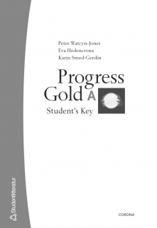 Progress Gold A - Student's Key; Eva Hedencrona; 2003