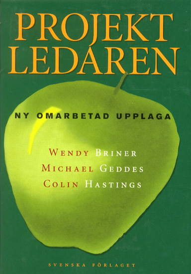 Projektledaren (ny omarbetad upplaga); Wendy Briner; 1991