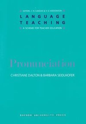 Pronunciation; Dalton Christiane, Seidlhofer Barbara; 1994