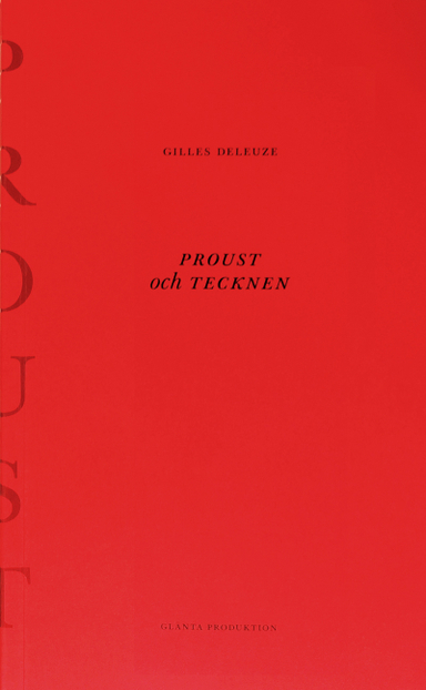 Proust och tecknen; Gilles Deleuze; 2015