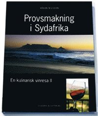 Provsmakning i Sydafrika; Håkan Nilsson; 2003