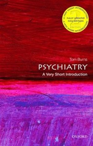 Psychiatry; Tom Burns; 2018