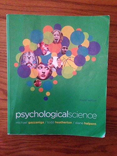 Psychological Science; Michael S. Gazzaniga, Todd F. Heatherton, Diane F. Halpern