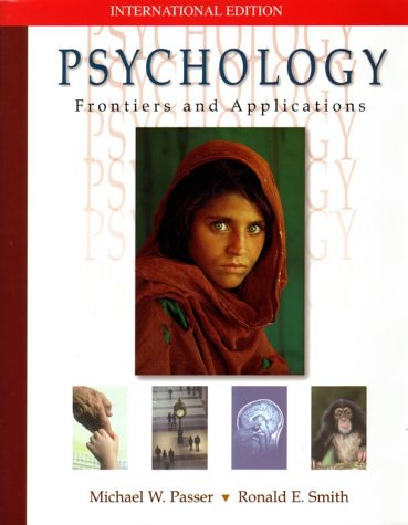 Psychology; Michael W Passer, Ronald Edward Smith, Ronald Edward; 2001