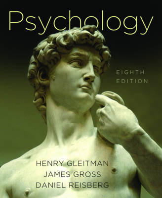 Psychology; Henry Gleitman, James J Gross, Daniel Reisberg; 2010