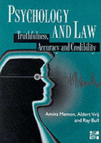 Psychology and Law; Amina Memon, Aldert Vrij, Ray Bull; 2000