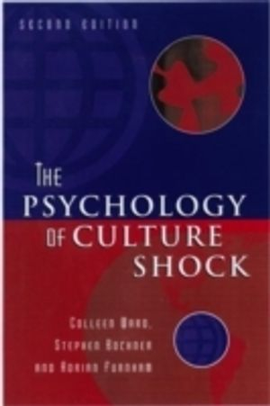 Psychology Culture Shock; Colleen Ward, Stephen Bochner, Adrian Furnham; 2001