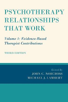 Psychotherapy Relationships that Work; John C Norcross; 2019