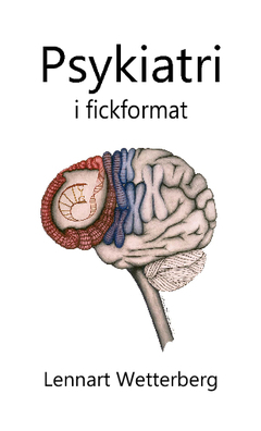 Psykiatri i fickformat; Lennart Wetterberg; 2013