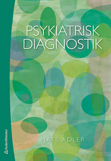 Psykiatrisk diagnostik; Mats Adler; 2011