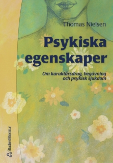 Psykiska egenskaper; Thomas Nielsen; 2002