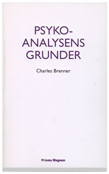 Psykoanalysens grunder; Charles Brenner; 2001