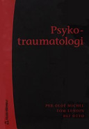 Psykotraumatologi; Per-Olof Michel, Tom Lundin, Ulf Otto; 2001