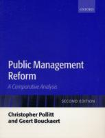 Public Management Reform. A Comparative Analysis; Christopher Pollitt, Geert Bouckaert; 2004