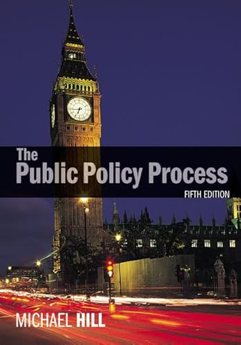 Public Policy Process; Michael James Hill; 2009