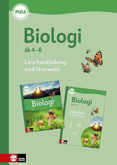 PULS Biologi 4-6 Lärarhandledning med lärarwebb; Jessica Hagström, Inti Chavez Perez, Janna Malmgren, Malin Bolin; 2025