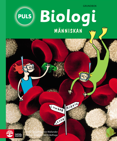 PULS Biologi 4-6 Människan Grundbok; Berth Andréasson, Gitten Skiöld, Kerstin Wallander; 2012