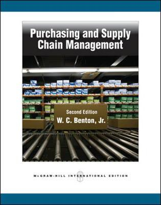 Purchasing and Supply Chain Management; W C Benton; 2010