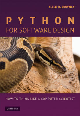 Python for software design : how to think like a computer scientist; Allen Downey; 2009