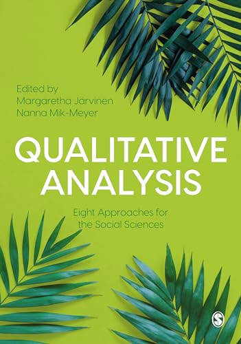 Qualitative analysis - Eight approaches for the social sciences; Margaretha Järvinen & Nanna Mik-Meyer; 2020