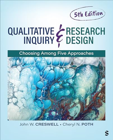 Qualitative Inquiry and Research Design; John W Creswell; 2024