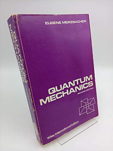 Quantum mechanics; Eugen Merzbacher; 1970