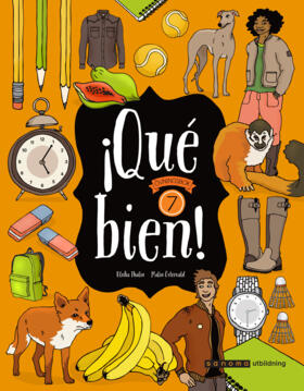 Qué bien 7 Övningsbok; Ulrika Thalin, Malin Östervald, Javier Guirado Rojas; 2017