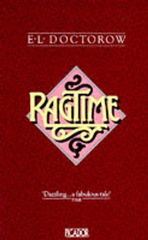 Ragtime; E. L. Doctorow; 1985