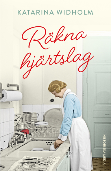 Räkna hjärtslag; Katarina Widholm; 2021