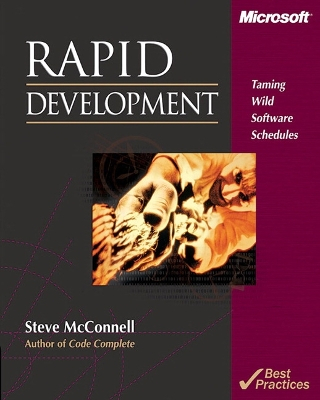 Rapid Development: Taming Wild Software Schedules; S McConnell; 1996