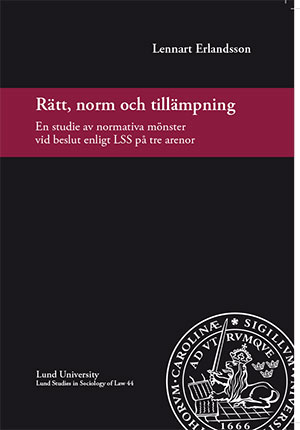 Rätt, norm och tillämpning; Lennart Erlandsson; 2014