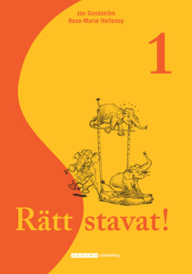 Rätt stavat!. 1; Jan Sundström, Rose-Marie Helleday; 1999