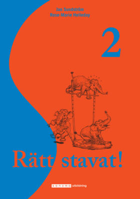 Rätt stavat!. 2; Jan Sundström, Rose-Marie Helleday; 1999