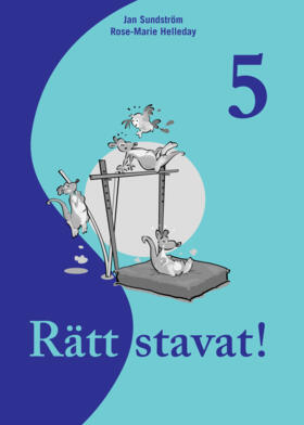 Rätt stavat!. 5; Jan Sundström, Rose-Marie Helleday; 2004