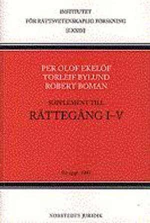 Rättegång : Supplement till Rättegång 1-5; Per Olof Ekelöf; 1997