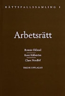 Rättsfallssamling i arbetsrätt; Norstedts Juridik; 1999