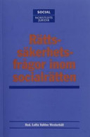 Rättssäkerhetsfrågor inom socialrätten : 10 perspektiv; Lotta Vahlne Westerhäll; 2002