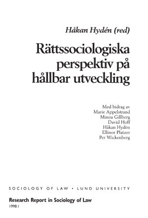 Rättssociologiska perspektiv på hållbar utveckling; Håkan Hydén; 1997