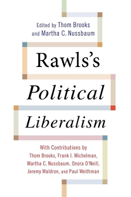 Rawls's political liberalism; Thom Brooks, Martha Craven Nussbaum; 2015