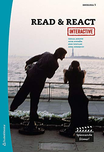 Read & React Interactive Elevpaket - Digitalt + Tryckt - Engelska 5; Cecilia Augutis, Peter Byström, Michael Eyre, Ann-Mari Franklin, Kjell Weinius, John Whitlam; 2013